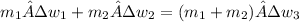 m_{1}·w_{1} + m_{2}·w_{2} = (m_{1}+m_{2})·w_{3}