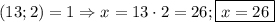 (13;2)=1 \Rightarrow x=13\cdot2=26; \boxed{x=26}