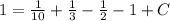 1= \frac{1}{10}+ \frac{1}{3}- \frac{1}{2} -1+C