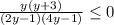 \frac{y(y+3)}{(2y-1)(4y-1)} \leq 0