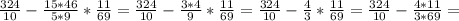 \frac{324}{10}- \frac{15*46}{5*9}* \frac{11}{69}= \frac{324}{10}- \frac{3*4}{9}* \frac{11}{69}= \frac{324}{10}- \frac{4}{3}* \frac{11}{69}= \frac{324}{10}- \frac{4*11}{3*69}=