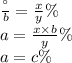 \frac{а}{b} = \frac{x}{y} \% \\ a = \frac{x \times b}{y}\% \\ a = c\%