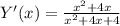 Y'(x)= \frac{x^2+4x}{x^2+4x+4}