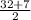 \frac{32+7}{2}