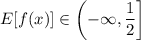 E[f(x)] \in \left( -\infty, \dfrac{1}{2} \right]