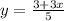 y= \frac{3+3x}{5}