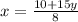 x= \frac{10+15y}{8}