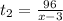 t_2=\frac{96}{x-3}