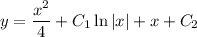 y=\dfrac{x^2}{4} +C_1\ln|x|+x+C_2