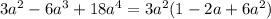 3a^2-6a^3+18a^4=3a^2(1-2a+6a^2)