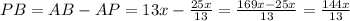 PB=AB-AP=13x-\frac{25x}{13}=\frac{169x-25x}{13}=\frac{144x}{13}