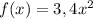 f(x)=3,4 x^{2}