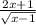 \frac{2x+1}{ \sqrt{x-1}}