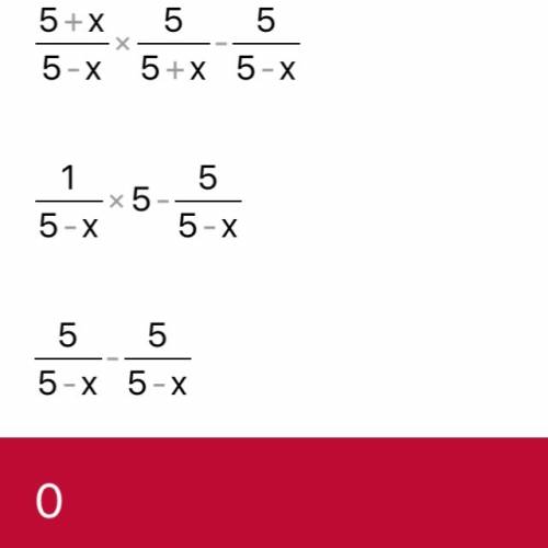 (20 x/25-x^2+5-x/5+x): 5+x/5-5/5-x если что ^2 это значит в квадрате, а / дробь надо