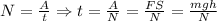 N= \frac{A}{t} \Rightarrow t= \frac{A}{N}= \frac{FS}{N}= \frac{mgh}{N}