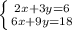 \left \{ {{2x+3y=6} \atop {6x+9y=18}} \right.