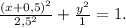 \frac{(x+0,5)^2}{2,5^2} + \frac{y^2}{1} =1.