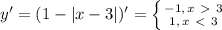 y'=(1-|x-3|)'= \left \{ {{-1,\,x\ \textgreater \ 3} \atop {1,\,x\ \textless \ 3}}\right.