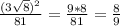 \frac{ (3 \sqrt{8} )^{2} }{81} = \frac{9*8}{81} = \frac{8}{9}