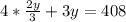 4* \frac{2y}{3} +3y=408