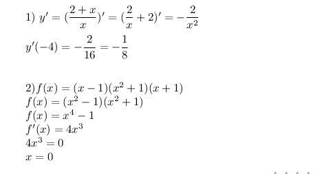 Решить,. 1) найдите значение производной функции y=2+x/x в точке x0=-4 2) решите уравнение f `(x)=0,