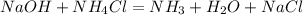 NaOH+NH_4Cl=NH_3+H_2O+NaCl