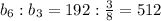 b_6:b_3=192:\frac{3}{8}=512