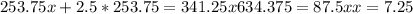 253.75x+2.5*253.75=341.25x&#10;634.375=87.5x&#10;x=7.25