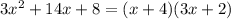 3x^2+14x+8 = (x+4)(3x+2)