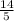 \frac{14}{5} &#10;