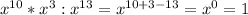 x^{10}*x^3:x^{13}=x^{10+3-13}=x^0=1