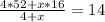 \frac{4*52+x*16}{4+x} =14