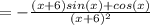 =-\frac{(x+6)sin(x)+cos(x)}{(x+6)^2}