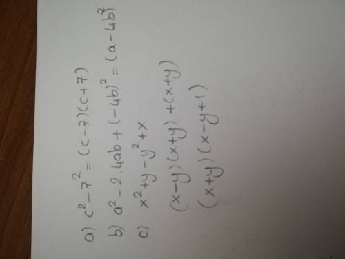 Разложите на множители: а)c²-49 б)a²-8ab+16b² в)x²+y-y²+x