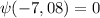 \psi(-7,08) =0