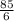 \frac{85}{6}