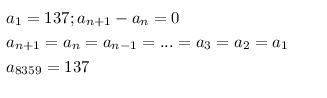 Последовательность (an) определена как a1=137, an+1-an=0. найдите a8359