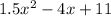 1.5x^2-4x+11