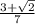 \frac{3+ \sqrt{2} }{7}