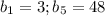 b_1=3; b_5=48