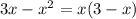 3x-x^2=x(3-x)