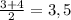 \frac{3+4}{2} = 3,5