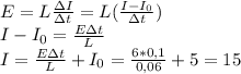 E=L\frac{\Delta I}{\Delta t}=L(\frac{I-I_0}{\Delta t})\\&#10;I-I_0=\frac{E \Delta t}{L}\\&#10;I=\frac{E \Delta t}{L}+I_0=\frac{6*0,1}{0,06}+5=15