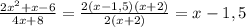 \frac{2 x^{2} +x-6}{4x+8}= \frac{2(x-1,5)(x+2)}{2(x+2)}=x-1,5