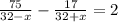 \frac{75}{32-x}-\frac{17}{32+x}=2