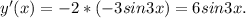 y'(x)=-2*(-3sin3x)=6sin3x.