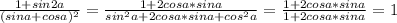 \frac{1+sin2a}{(sina+cosa)^2}= \frac{1+2cosa*sina}{sin^2a+2cosa*sina+cos^2a}= \frac{1+2cosa*sina}{1+2cosa*sina}=1