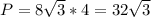 P = 8 \sqrt{3}*4 = 32 \sqrt{3}