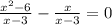 \frac{x^{2} -6}{x-3}-\frac{x}{x-3}=0