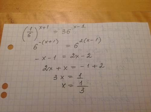 Решить показательные уравнения (1/6)^x+1=36^x-1